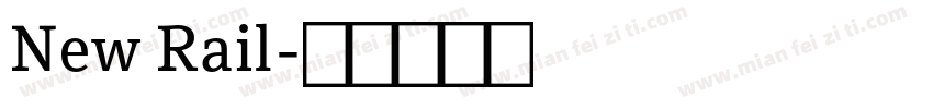 New Rail字体转换